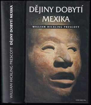 Dějiny dobytí Mexika