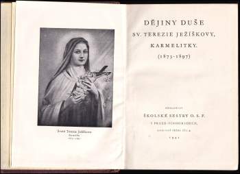 Terezie: Dějiny duše sv. Terezie Ježíškovy, karmelitky