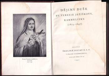 Terezie: Dějiny duše sv. Terezie Ježíškovy, karmelitky
