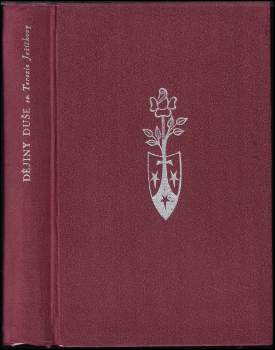 Dějiny duše sv. Terezie Ježíškovy, karmelitky (1873-1897)