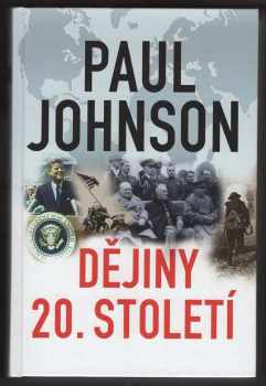 Paul Johnson: Dějiny dvacátého století