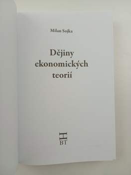 Milan Sojka: Dějiny ekonomických teorií