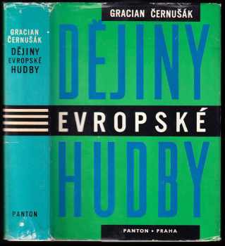 Gracian Černušák: Dějiny evropské hudby