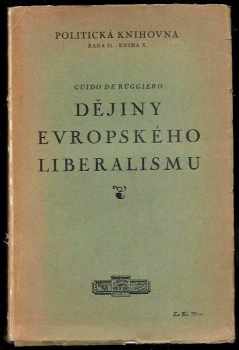 Guido De Ruggiero: Dějiny evropského liberalismu