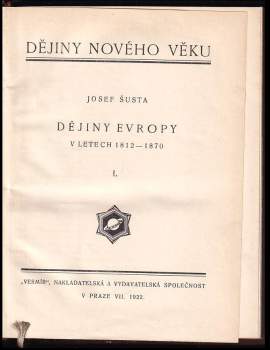 Josef Šusta: Dějiny Evropy v letech 1812-1870