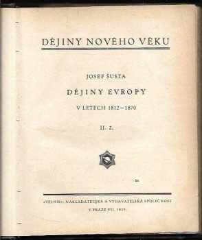 Josef Šusta: Dějiny Evropy v letech 1812-1870