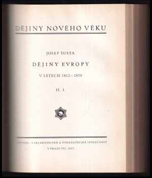Josef Šusta: Dějiny Evropy v letech 1812-1870