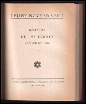 Josef Šusta: Dějiny Evropy v letech 1812-1870