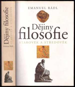 Dějiny filosofie : I - Starověk a středověk - Emanuel Rádl (1998, Votobia) - ID: 747950
