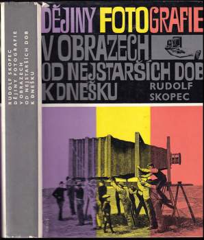 Dějiny fotografie v obrazech od nejstarších dob k dnešku