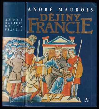 André Maurois: Dějiny Francie