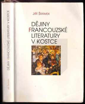 Dějiny francouzské literatury v kostce