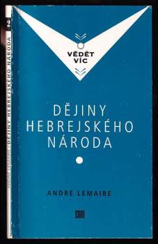 Dějiny hebrejského národa - André Lemaire (1994, ERM) - ID: 815160