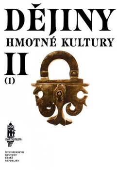 Lydia Petráňová: Dějiny hmotné kultury