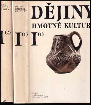 Dějiny hmotné kultury I (1) + (2) : I/2. díl - Kultura každodenního života od 13. do 15. stol - Josef Petráň, Miroslav Buchvaldek, Jaroslav Navrátil, Jan Bayerling, Josefa Petráně (1985, Státní pedagogické nakladatelství) - ID: 1795182