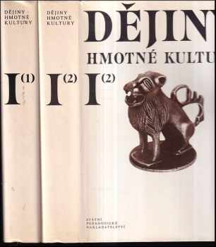Josef Petráň: Dějiny hmotné kultury I (1) + (2)