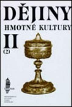 Dějiny hmotné kultury II
