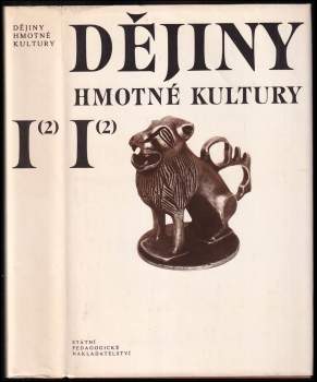Josef Petráň: Dějiny hmotné kultury I (1) + (2)