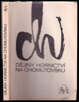 Dějiny hornictví na Chomutovsku