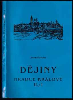 Jaromír Mikulka: Dějiny Hradce Králové II./1 PODPIS J. MIKULKA