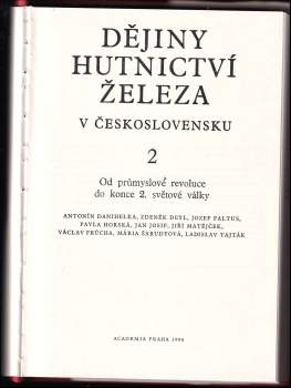 kolektiv: Dějiny hutnictví železa v Československu sv.1