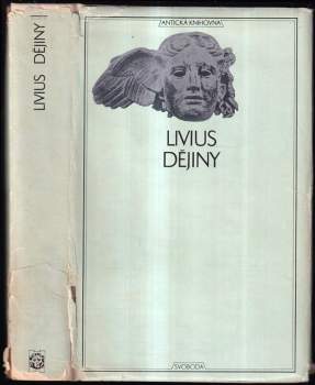 Dějiny I : I - 11. zv. Antická knihovna - Titus Livius (1971, Svoboda) - ID: 758303