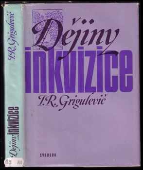 Iosif Romual'dovič Grigulevič: Dějiny inkvizice