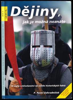 Dějiny, jak je možná neznáte