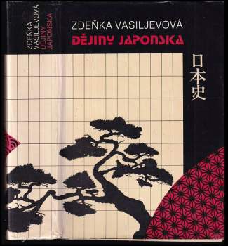 Zdeňka Vasiljevová: Dějiny Japonska