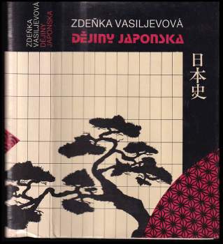 Zdeňka Vasiljevová: Dějiny Japonska