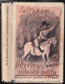 Michail Jevgrafovič Saltykov-Ščedrin: Dějiny jednoho města
