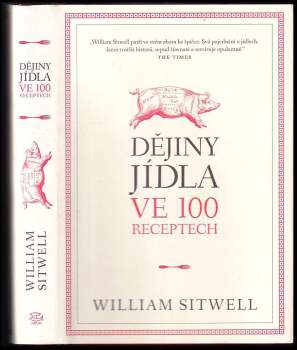 Dějiny jídla ve 100 receptech