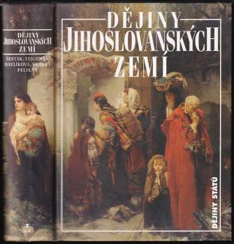 Jan Pelikán: Dějiny jihoslovanských zemí