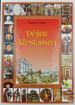Franco Cardini: Dějiny křesťanství pro mládež