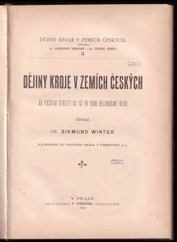 Zikmund Winter: Dějiny kroje v zemích českých II. - od počátku století XV. až po dobu bělohorské bitvy