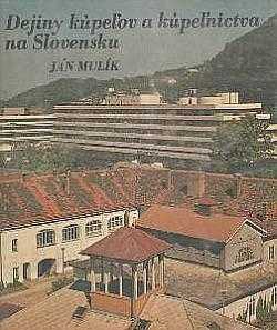 Dejiny kúpeľov a kúpeľníctva na Slovensku
