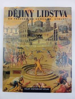 Jacques Bertin: Dějiny lidstva od pravěku do konce dvacátého století