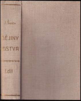 Josef Šusta: Dějiny lidstva od pravěku k dnešku