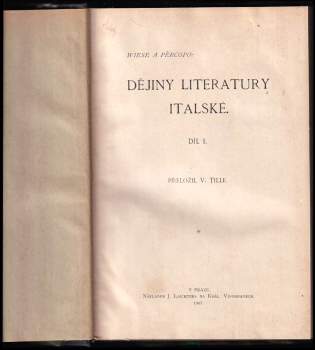 Berthold Wiese: Dějiny literatury italské, díl I. + II., KOMPLET