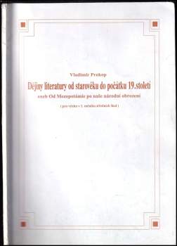 Vladimír Prokop: Dějiny literatury od starověku do počátku 19. století, aneb, Od Mezopotámie po naše národní obrození