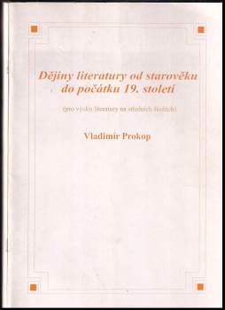 Dějiny literatury od starověku do počátku 19. století : (pro výuku literatury na středních školách)