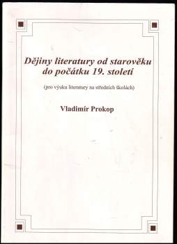Vladimír Prokop: Dějiny literatury od starověku do počátku 19. století
