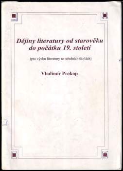Vladimír Prokop: Dějiny literatury od starověku do počátku 19. století