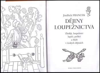 Jindřich Francek: Dějiny loupežnictva