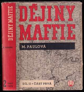 Milada Paulová: Dějiny mafie