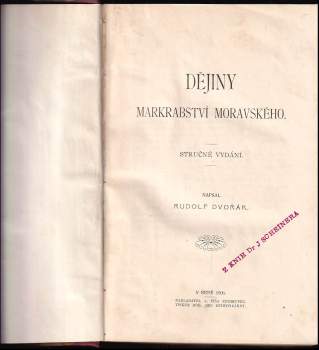 Rudolf Dvořák: Dějiny markrabství Moravského