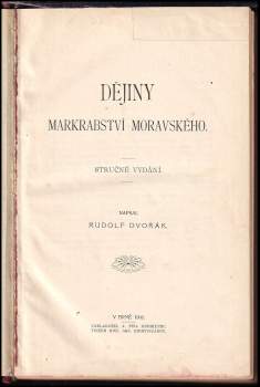 Rudolf Dvořák: Dějiny markrabství moravského