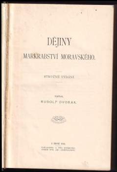 Rudolf Dvořák: Dějiny markrabství moravského