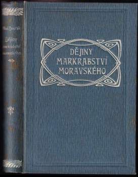 Rudolf Dvořák: Dějiny markrabství moravského