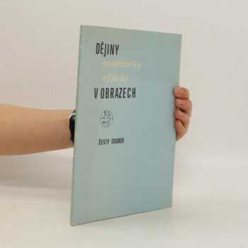Dějiny matematiky a fyziky v obrazech
